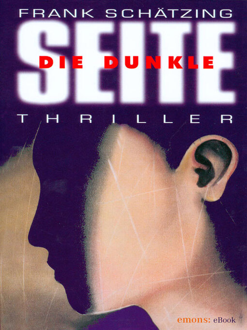 Title details for Die Dunkle Seite by Frank Schätzing - Wait list